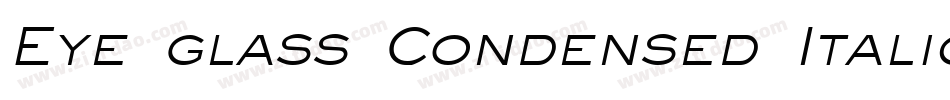 Eye glass Condensed Italic字体转换
